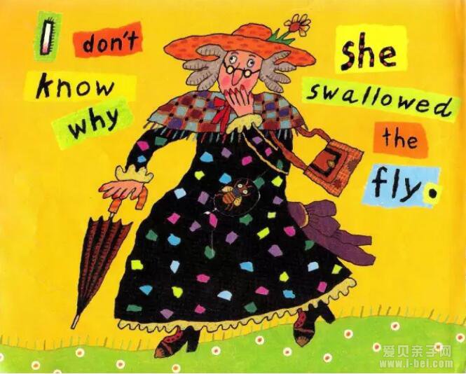 There Was an Old Lady Who Swallowed a Fly ²Ӭ